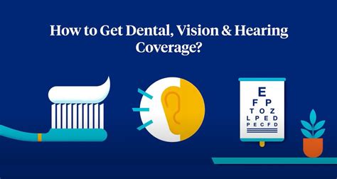 3. Dental and Vision Care