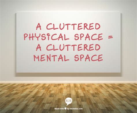 2. Declutter Your Physical Space