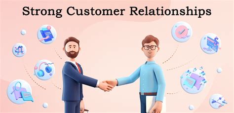 6. Stronger Customer Relationships 🤝