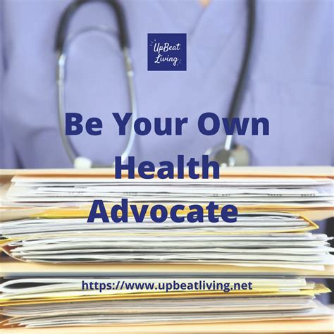 1. Become Your Own Healthcare Advocate