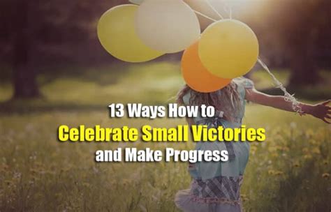 7. Celebrate Small Victories