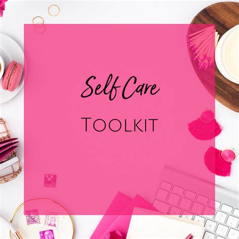 Your Self-Care Toolkit: